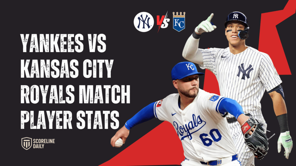 yankees vs kansas city royals match player stats