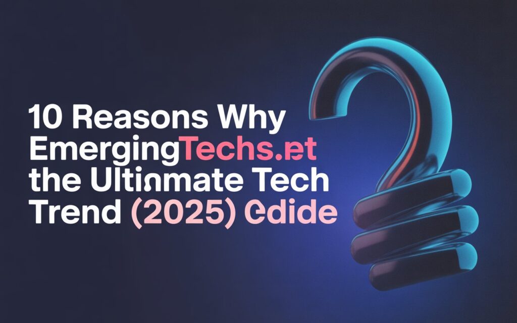 emergingtechs.net stay updated always