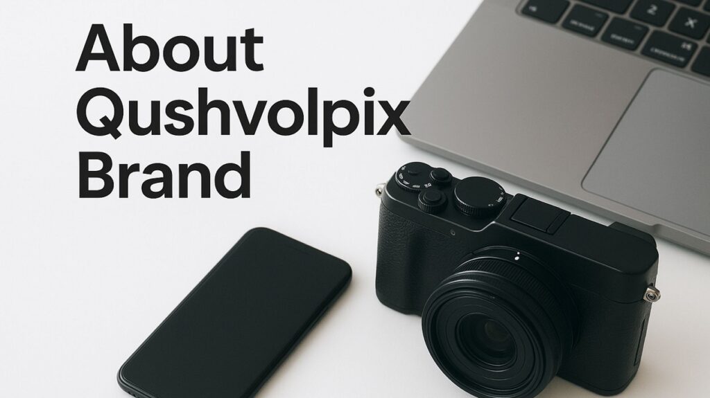 about qushvolpix brand